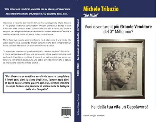 VUOI DIVENTARE IL PIU` GRANDE VENDITORE DEL 3º MILLENNIO? FAI DELLA TUA VITA UN CAPOLAVORO