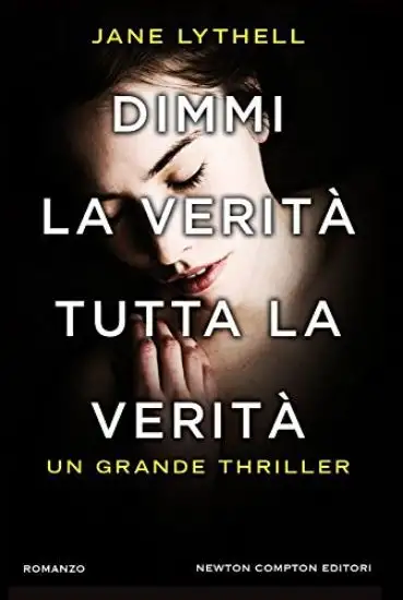 DIMMI LA VERITA` TUTTA LA VERITA`