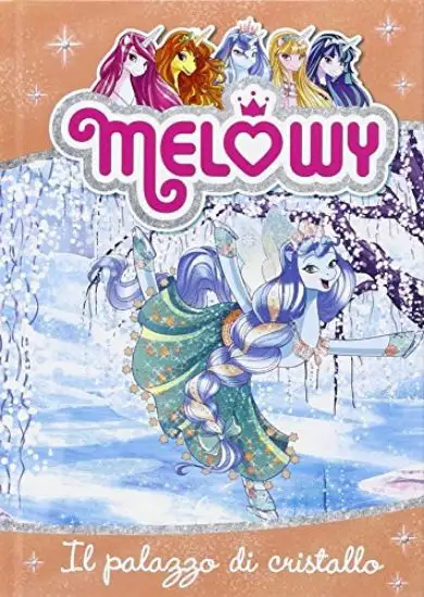PALAZZO DI CRISTALLO. MELOWY (IL) - VOLUME 9