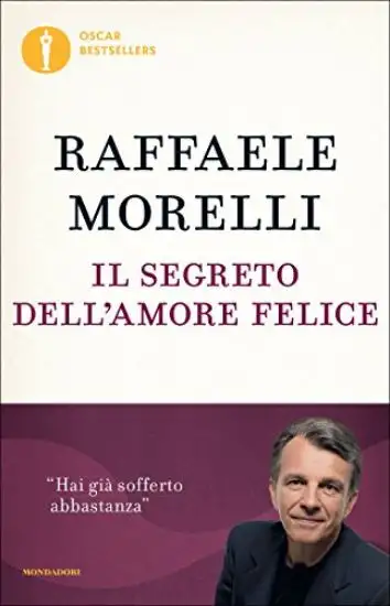 SEGRETO DELL`AMORE FELICE (IL)