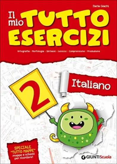 MIO TUTTO ESERCIZI ITALIANO. - VOLUME 2
