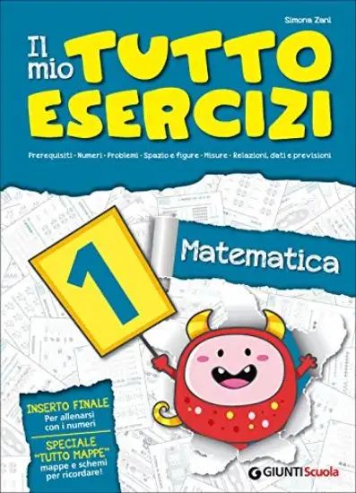 MIO TUTTO ESERCIZI MATEMATICA. - VOLUME 1