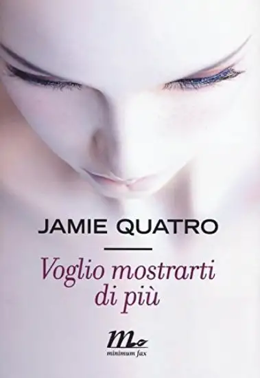 VOGLIO MOSTRARTI DI PIU`