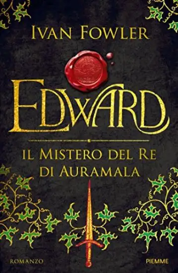 EDWARD. IL MISTERO DEL RE DI AURAMALA