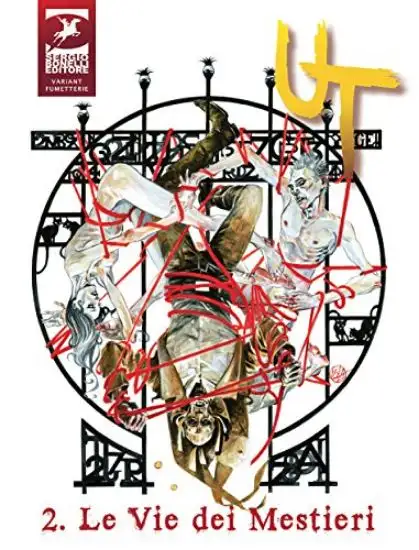 VIE DEI MESTIERI. UT (LE) - VOLUME 2