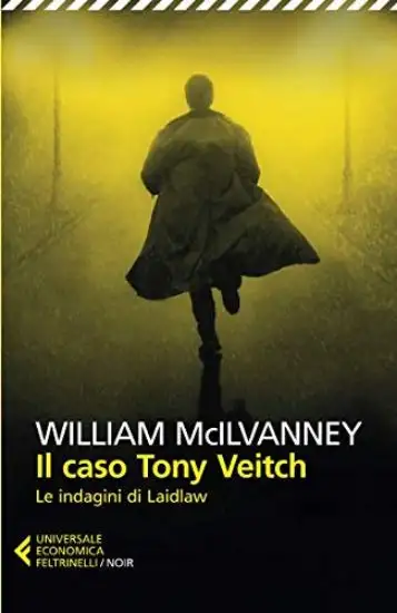 CASO TONY VEITCH. LE INDAGINI DI LAIDLAW (IL)