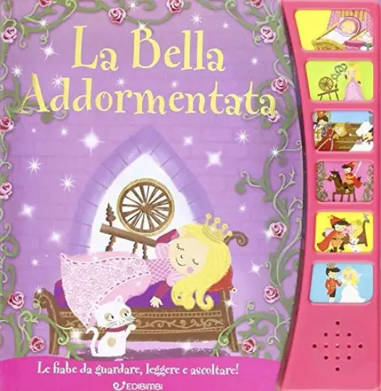 BELLA ADDORMENTATA. LIBRO SONORO (LA)