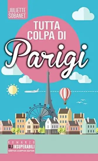 TUTTA COLPA DI PARIGI