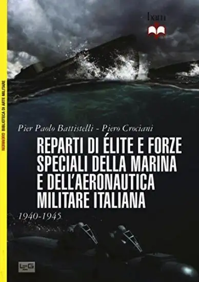 REPARTI D`ELITE E FORZE SPECIALI DELLA MARINA E DELL`AERONAUTICA