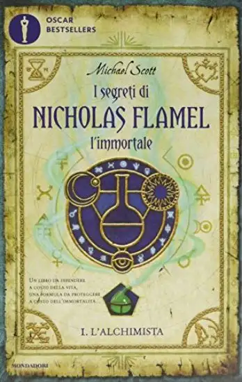 SEGRETI DI NICHOLAS FLAMEL L`IMMORTALE (I) - L`ALCHIMISTA