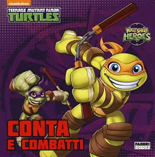 CONTA E COMBATTI. HALF SHELL HEROES