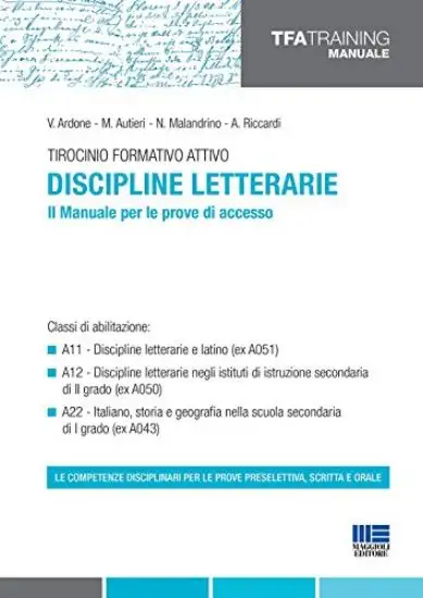 TFA DISCIPLINE LETTERARIE - IL MANUALE PER LE PROVE DI ACCESSO