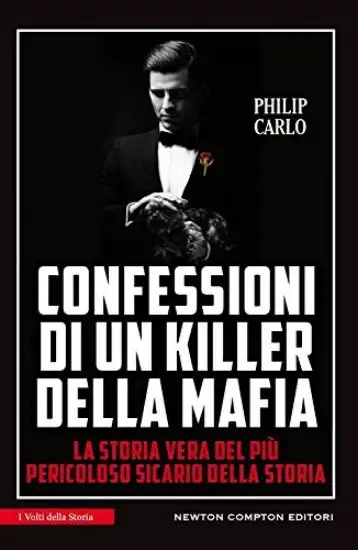CONFESSIONI DI UN KILLER DELLA MAFIA