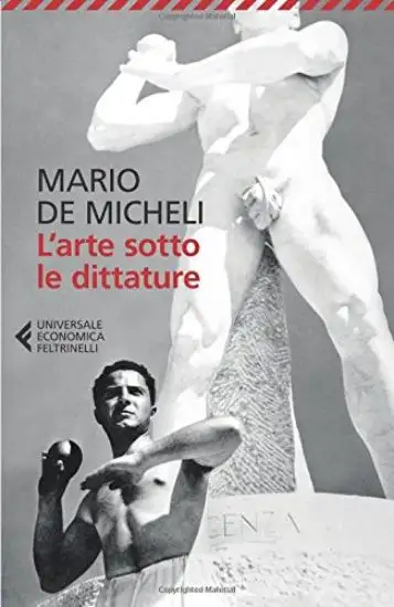 ARTE SOTTO LE DITTATURE (L`)