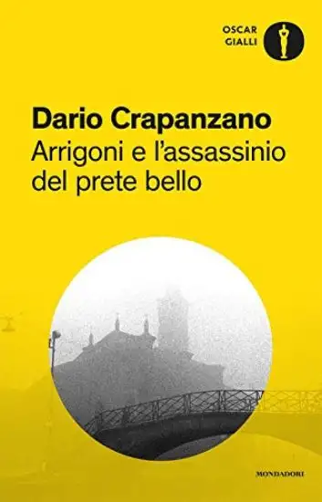 ARRIGONI E L`ASSASSINIO DEL PRETE BELLO