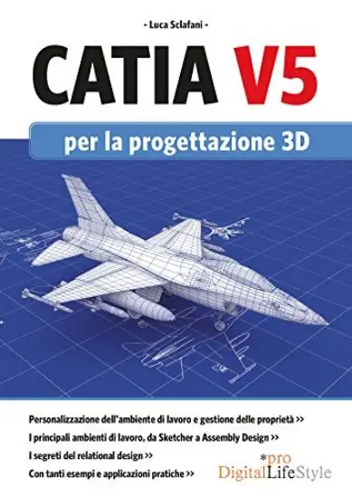 CATIA V5 PER LA PROGETTAZIONE 3D