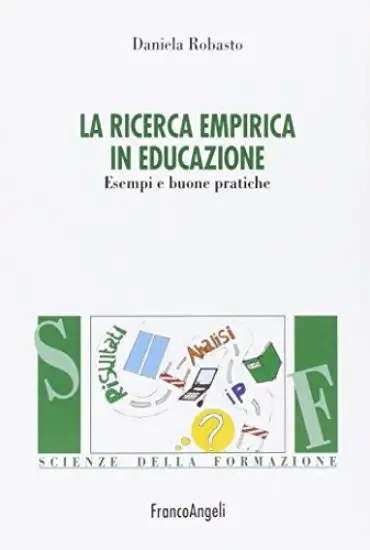 RICERCA EMPIRICA IN EDUCAZIONE. ESEMPI E BUONE PRATICHE
