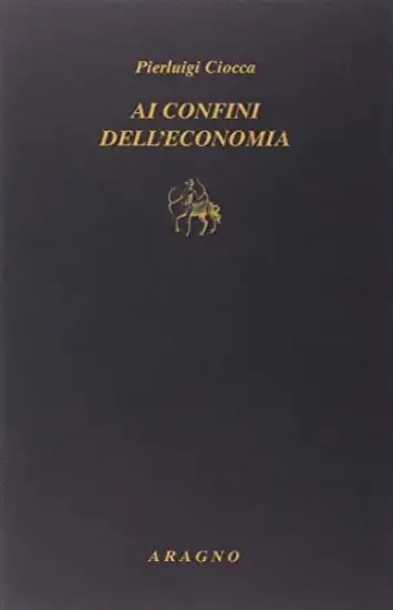 AI CONFINI DELL`ECONOMIA