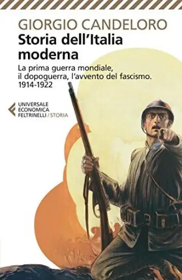 STORIA DELL`ITALIA MODERNA. VOL. 8: LA PRIMA GUERRA MONDIALE, IL DOPOGUERRA, L`AVVENTO DEL FASCISMO