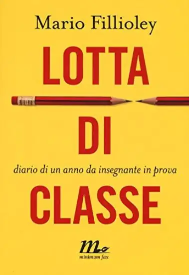 LOTTA DI CLASSE. DIARIO DI UN ANNO