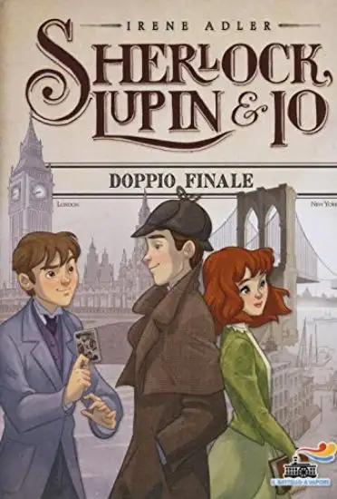 DOPPIO FINALE - SHERLOCK LUPIN E IO