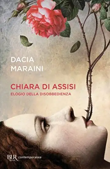 CHIARA DI ASSISI ELOGIO DELLA DISOBBEDIENZA