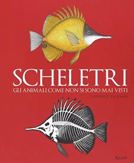 SCHELETRI. GLI ANIMALI COME NON SI SONO MAI VISTI