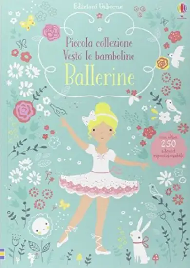 BALLERINE. IL MIO PICCOLO VESTO LE BAMBOLINE