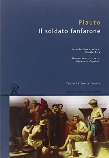 SOLDATO FANFARONE (IL)