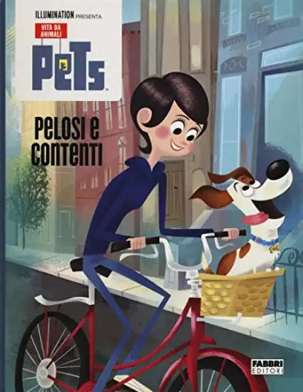 PETS. PELOSI E CONTENTI. STORIA ILLUSTRATA