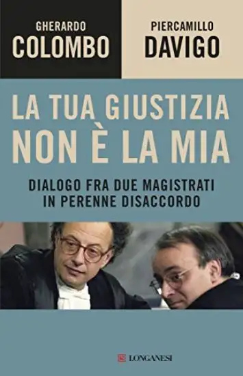 TUA GIUSTIZIA NON E` LA MIA (LA)