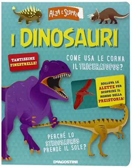 DINOSAURI (I) ALZA E SCOPRI