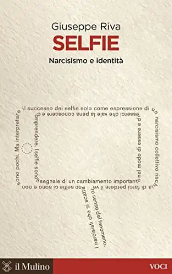 SELFIE. NARCISISMO E IDENTITA`