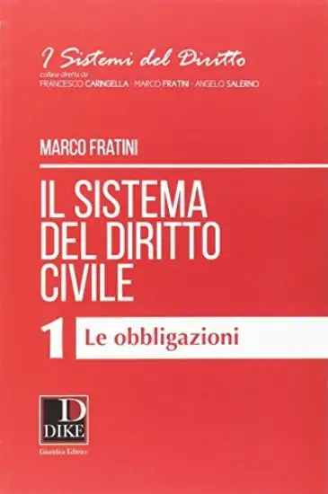 SISTEMA DEL DIRITTO CIVILE 1 (IL) LE OBBLIGAZIONI