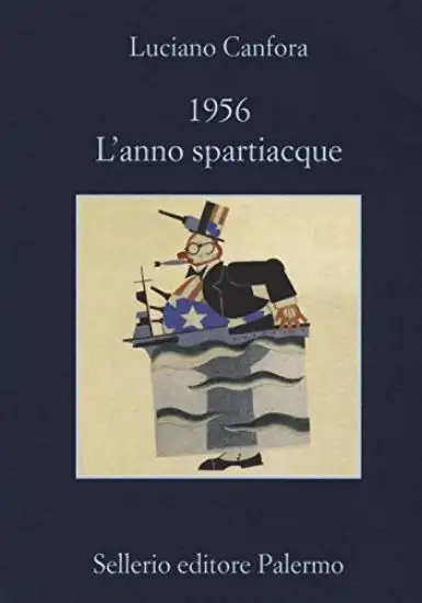 1956. L`ANNO SPARTIACQUE