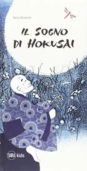 SOGNO DI HOKUSAI (IL)