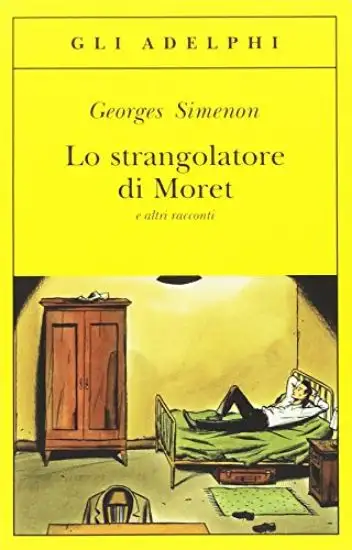 STRANGOLATORE DI MORET E ALTRI RACCONTI (LO)