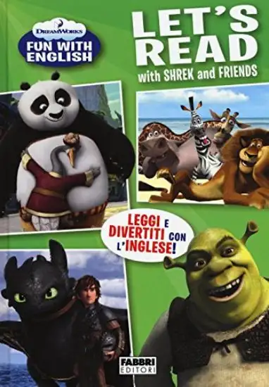 LET`S READ WITH SHREK AND FRIENDS. DREAMWORKS FUN WITH ENGLISH