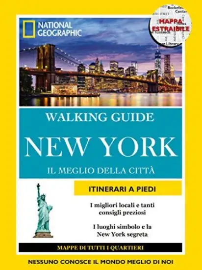 NEW YORK. IL MEGLIO DELLA CITTA`. CON CARTINA