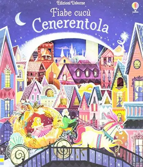 CENERENTOLA. FIABE CUCU`