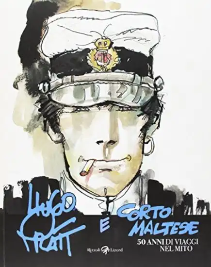 HUGO PRATT E CORTO MALTESE. 50 ANNI DI VIAGGI NEL MITO