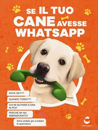 SE IL TUO CANE AVESSE WHATSAPP