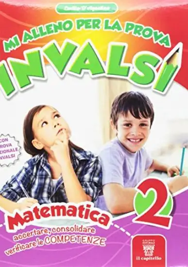MI ALLENO PER LA PROVA INVALSI MATEMATICA. PER LA 2° ELEM.