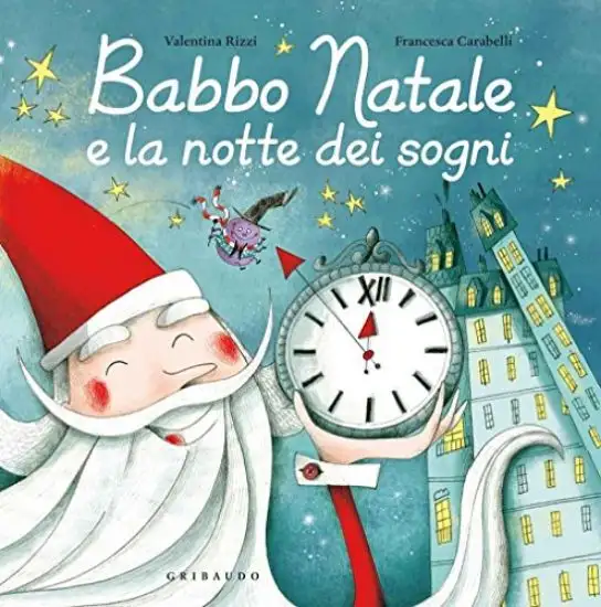 BABBO NATALE E LA NOTTE DEI SOGNI