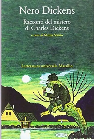 NERO DICKENS. RACCONTI DEL MISTERO DI CHARLES DICKENS