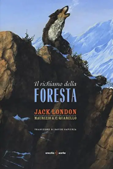 RICHIAMO DELLA FORESTA. EDIZ. ILLUSTRATA (IL)