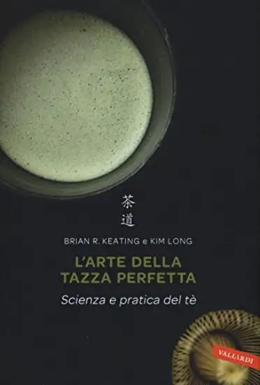 ARTE DELLA TAZZA PERFETTA (L`)