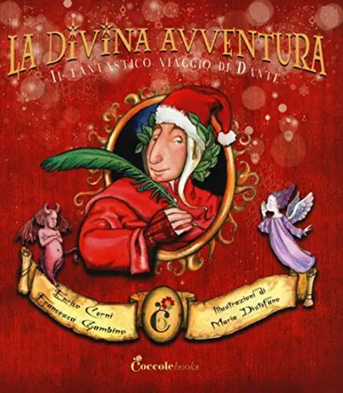 DIVINA AVVENTURA (LA) - IL FANTASTICO VIAGGIO DI DANTE