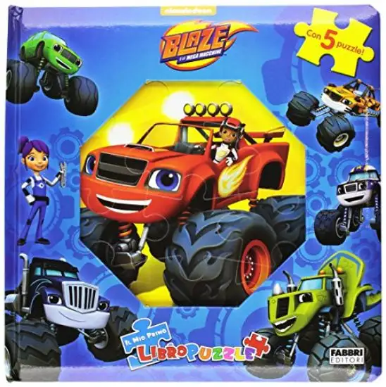 BLAZE - IL MIO PRIMO LIBRO PUZZLE. NICKELODEON