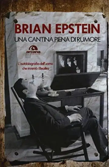 CANTINA PIENA DI RUMORE. L`AUTOBIOGRAFIA DELL`UOMO CHE